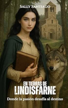 En Tierras de Lindisfarne — Sally Santiago